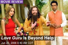 Love Guru Is Beyond Help