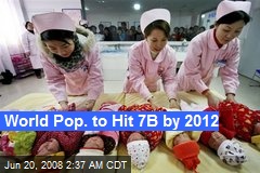 World Pop. to Hit 7B by 2012