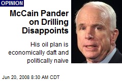 McCain Pander on Drilling Disappoints