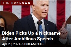 Biden Picks Up a Nickname After Ambitious Speech