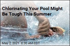 There&#39;s a Chlorine Shortage Just in Time for Pool Season