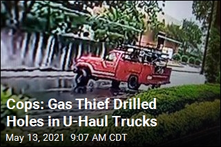 Cops: Gas Thief Drilled Holes in U-Haul Trucks