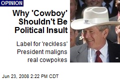 Why 'Cowboy' Shouldn't Be Political Insult