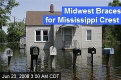 Midwest Braces for Mississippi Crest