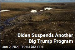 Biden Suspends Trump-Approved Alaska Drilling Program