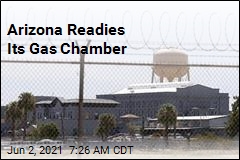 Arizona&#39;s Gas Chamber &#39;Ready&#39; for Inmates