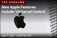 New Apple Features Include &#39;Universal Control&#39;