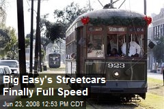 Big Easy's Streetcars Finally Full Speed