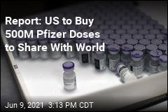 Report: US Will Share 500M Pfizer Doses With World