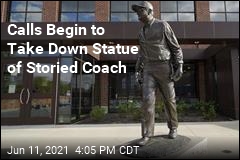 Calls Begin to Take Down Statue of Storied Coach