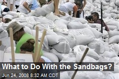 What to Do With the Sandbags?