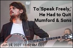 To &#39;Speak Freely,&#39; He Had to Quit Mumford &amp; Sons