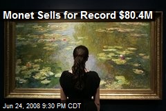 Monet Sells for Record $80.4M