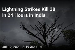 Lightning Strikes Kill 38 in 24 Hours in India