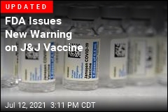 Report: FDA to Issue New Warning on J&amp;J Vaccine