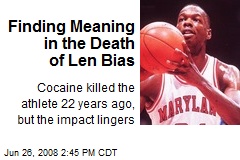 Finding Meaning in the Death of Len Bias