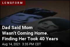 Dad Said Mom Wasn&#39;t Coming Home. A 40-Year Mystery Followed