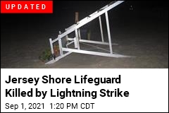 Lightning Strike Kills Lifeguard at Jersey Shore