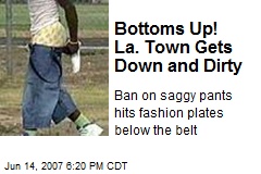 Bottoms Up! La. Town Gets Down and Dirty