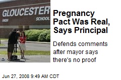 Pregnancy Pact Was Real, Says Principal
