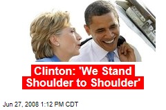Clinton: 'We Stand Shoulder to Shoulder'