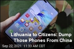 Lithuania to Citizens: Dump Those Phones From China
