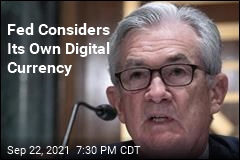 Powell Sees No Rush on Digital Currency