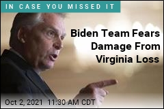 Biden Team Fears Damage From Virginia Loss