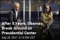 Obamas Finally Break Ground on Presidential Center