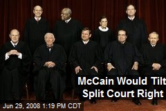 McCain Would Tilt Split Court Right
