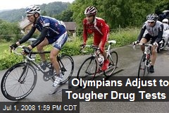 Olympians Adjust to Tougher Drug Tests