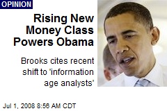 Rising New Money Class Powers Obama