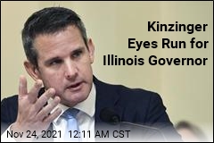 Kinzinger Eyes Run for Illinois Governor