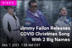 Jimmy Fallon Releases COVID Christmas Song With 2 Big Names
