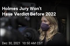 Elizabeth Holmes Jury Breaks Until 2022