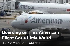 Boarding on This American Flight Got a Little Weird