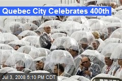 Quebec City Celebrates 400th