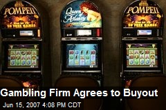 Gambling Firm Agrees to Buyout