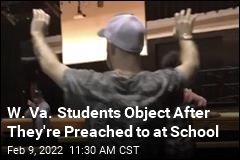 W. Va. Students Object After They&#39;re Preached to at School