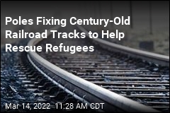 Poles Fixing Century-Old Railroad Tracks to Help Rescue Refugees