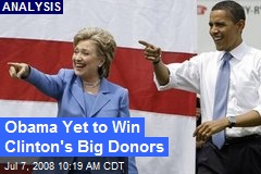 Obama Yet to Win Clinton's Big Donors