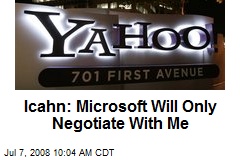 Icahn: Microsoft Will Only Negotiate With Me