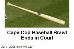 Cape Cod Baseball Brawl Ends in Court