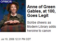 Anne of Green Gables, at 100, Goes Legit