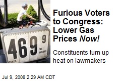 Furious Voters to Congress: Lower Gas Prices Now!