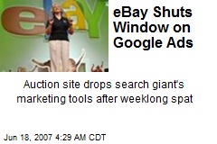 eBay Shuts Window on Google Ads