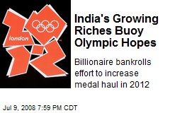 India's Growing Riches Buoy Olympic Hopes