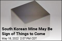 South Korean Mine May Be Sign of Things to Come