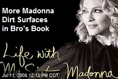 More Madonna Dirt Surfaces in Bro's Book