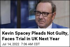 Kevin Spacey Pleads Not Guilty to 5 Charges in UK